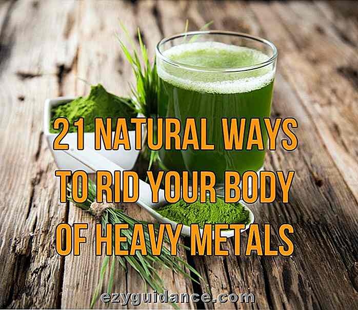 21 naturliga sätt att riva din kropp av tunga metaller