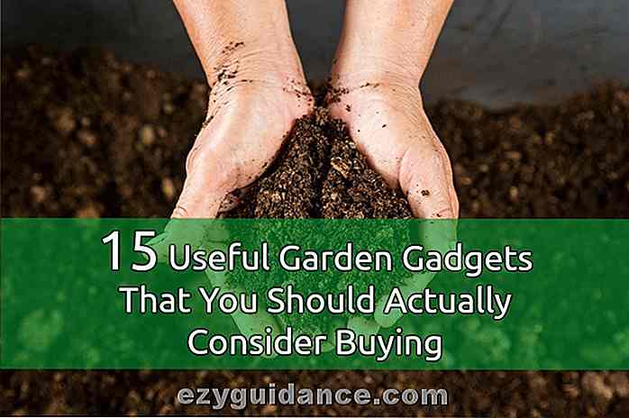 15 Nützliche Gartengeräte, die Sie eigentlich kaufen sollten