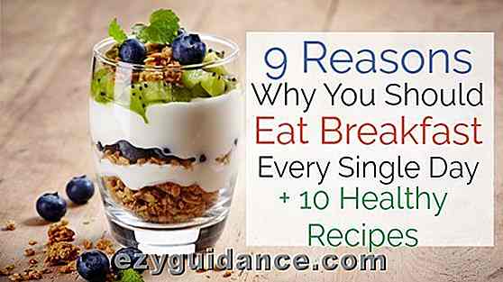 9 skäl till att du borde äta frukost varje dag + 10 hälsosamma frukostrecept